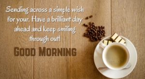 Good Morning Wishes, Morning Love Wishes Images, Morning Wishes For Friends