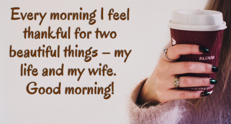 Romantic Good Morning Quotes For Wife